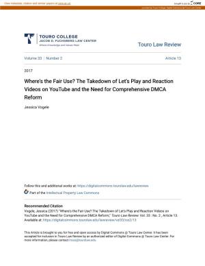 The Takedown of Let's Play and Reaction Videos on Youtube and the Need for Comprehensive DMCA Reform