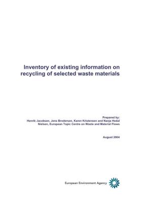 Inventory of Existing Information on Recycling of Selected Waste Materials