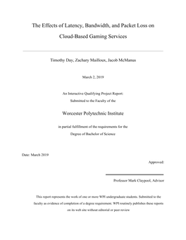 The Effects of Latency, Bandwidth, and Packet Loss on Cloud-Based Gaming Services