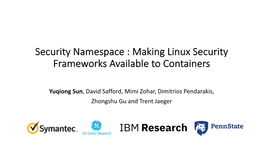 Making Linux Security Frameworks Available to Containers