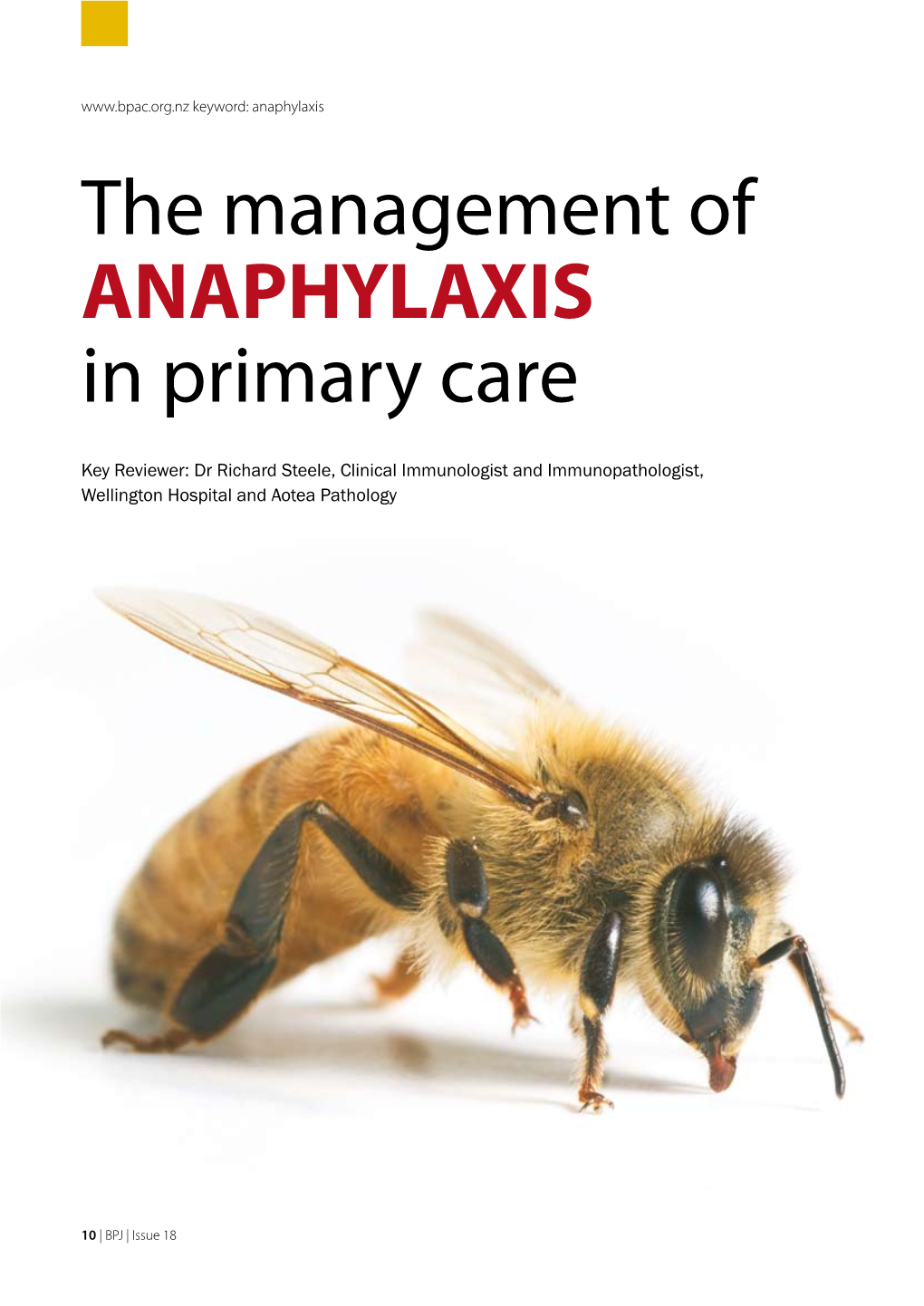 Anaphylaxis the Management of ANAPHYLAXIS in Primary Care