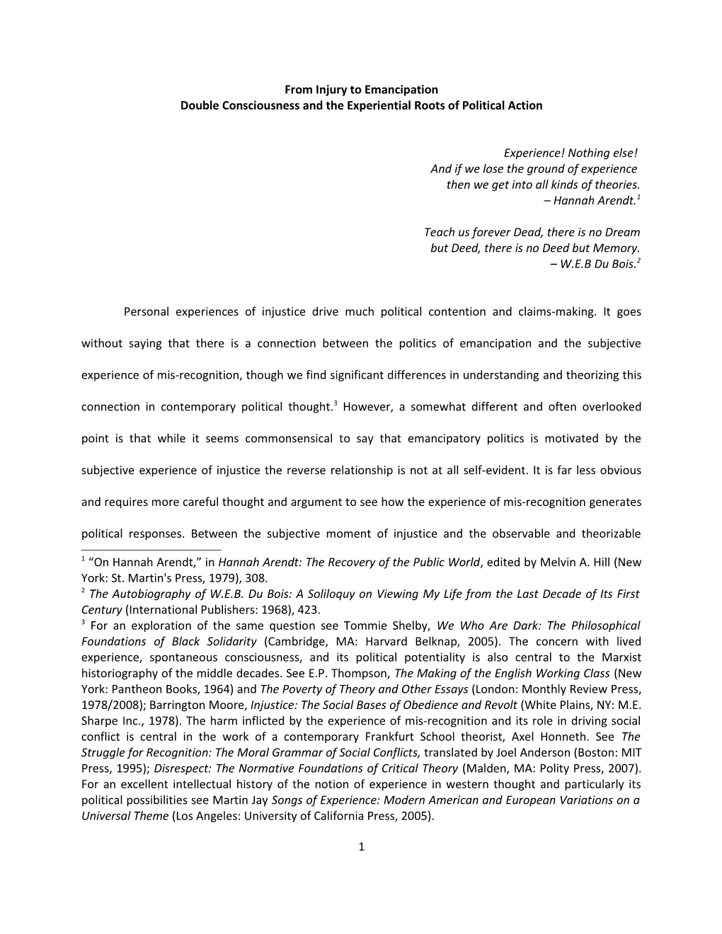From Injury to Emancipation Double Consciousness and the Experiential Roots of Political Action Experience! Nothing Else! and If