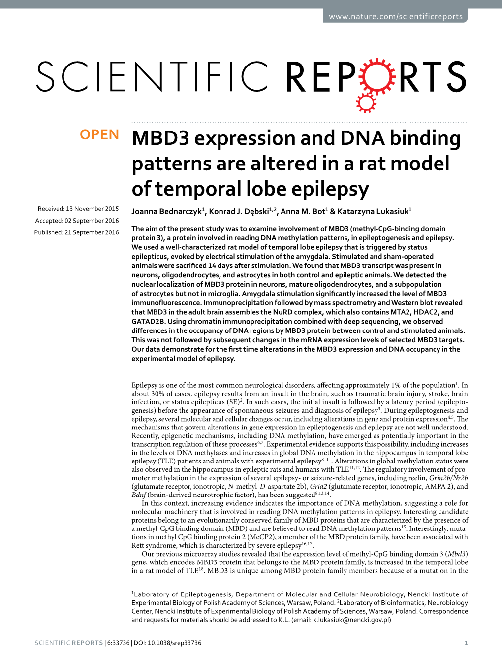 MBD3 Expression and DNA Binding Patterns Are Altered in a Rat Model of Temporal Lobe Epilepsy Received: 13 November 2015 Joanna Bednarczyk1, Konrad J