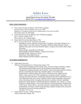 Ashley Love Actor • Educator • Arts Administrator 2646 W Harris Avenue San Angelo, TX 76901 409.617.1917 • Ms.Ashleyannelove@Gmail.Com
