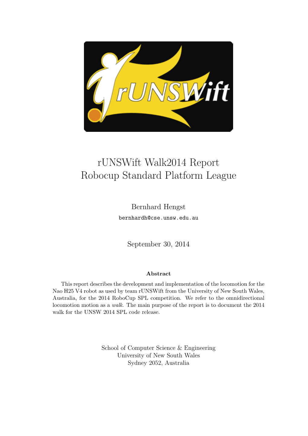 Runswift Walk2014 Report Robocup Standard Platform League