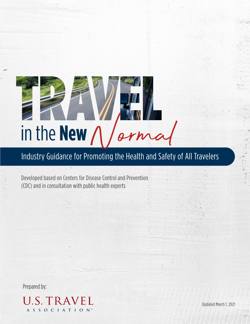 Travel in the New Normal: Industry Guidance for Promoting Health And