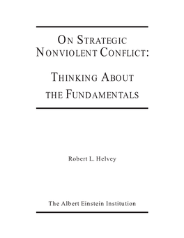 On Strategic Nonviolent Conflict: Thinking About The