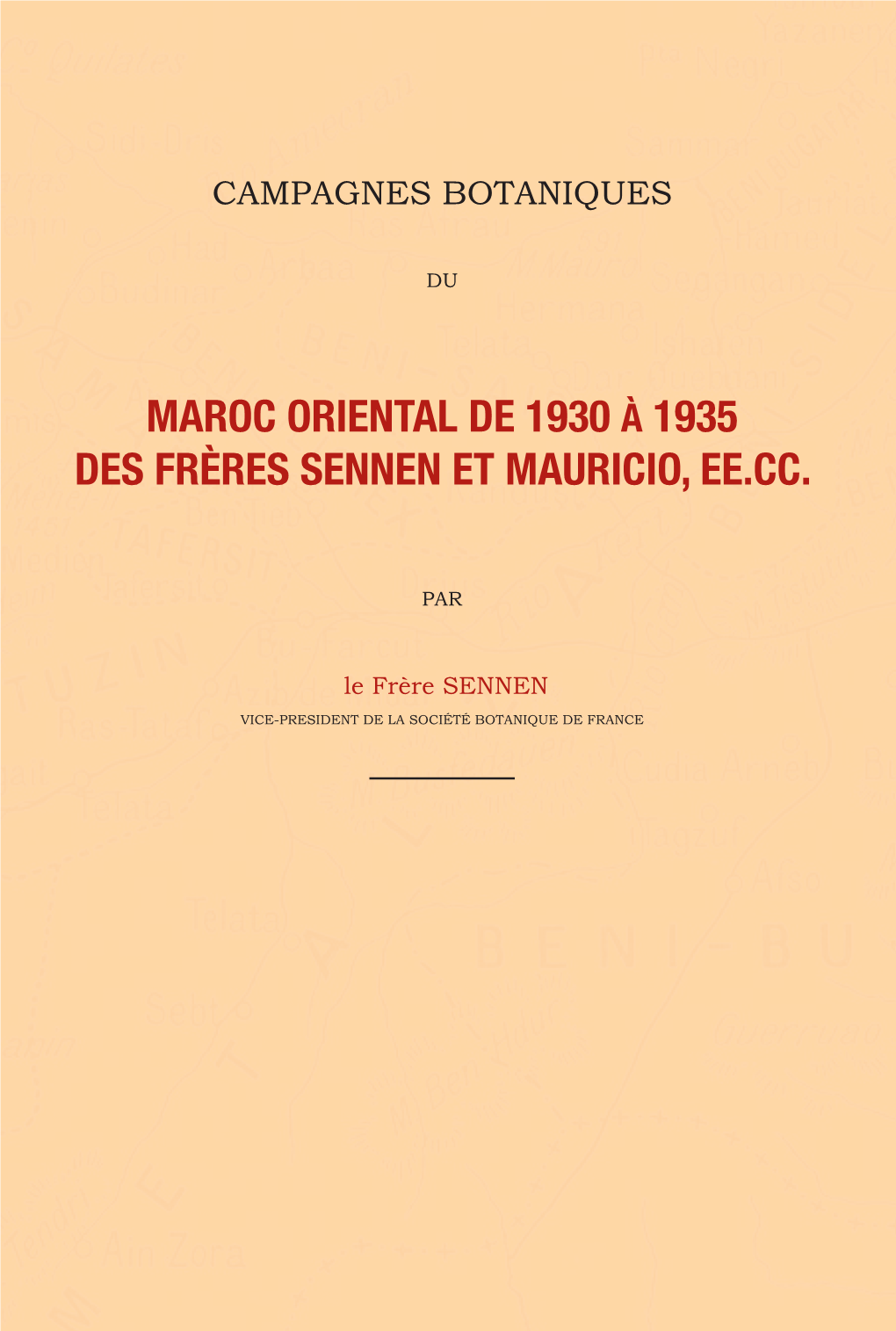 Maroc Oriental De 1930 À 1935 Des Frères Sennen Et Mauricio Frère Sennen DES FRÈRESSENNENETMAURICIO, EE.CC