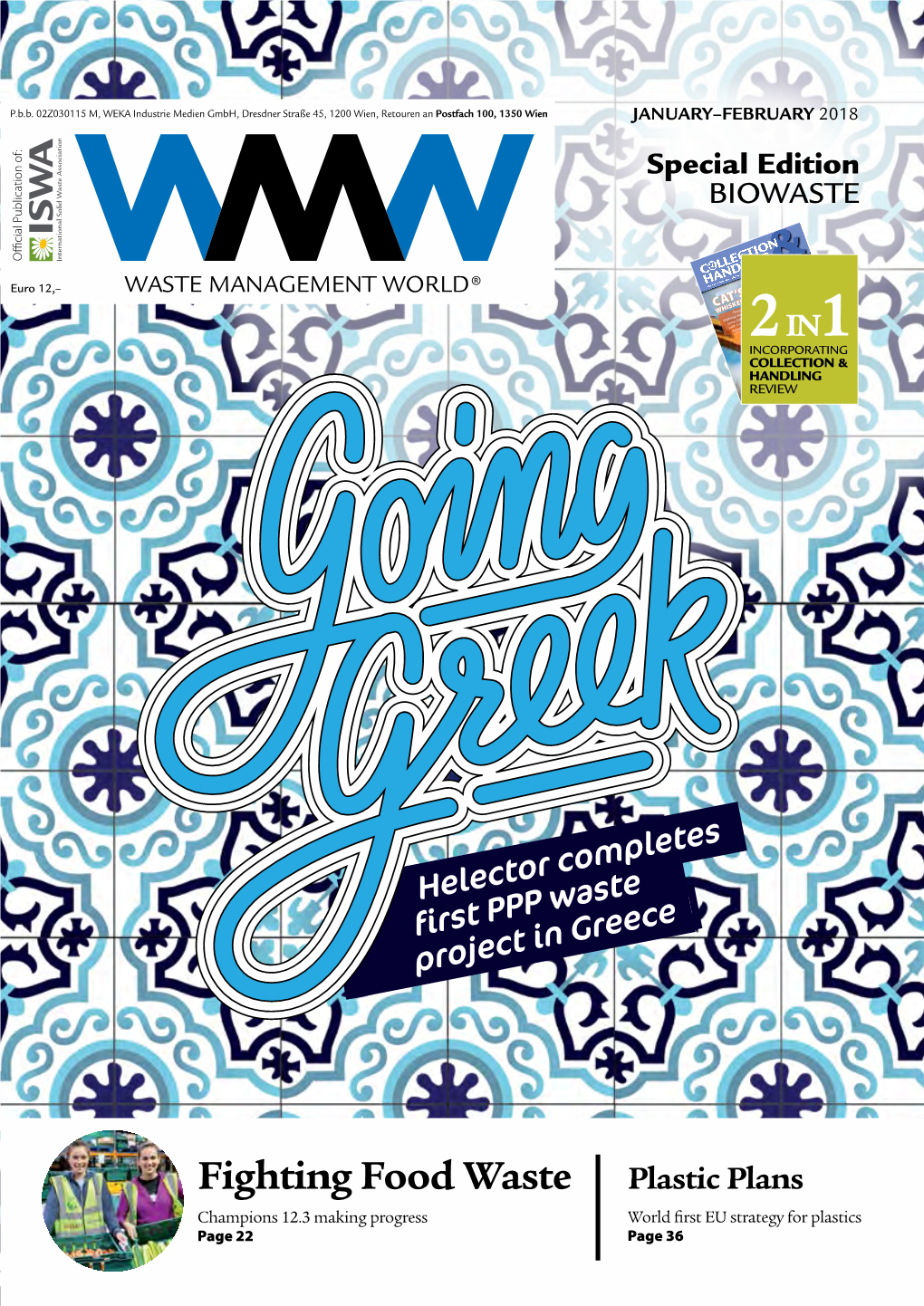 Fighting Food Waste Plastic Plans Champions 12.3 Making Progress World First EU Strategy for Plastics Page 22 Page 36 COVER STORY