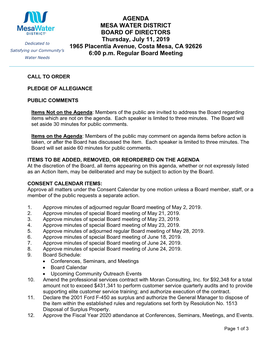AGENDA MESA WATER DISTRICT BOARD of DIRECTORS Thursday, July 11, 2019 Dedicated to 1965 Placentia Avenue, Costa Mesa, CA 92626 Satisfying Our Community’S 6:00 P.M