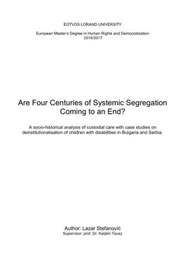 Are Four Centuries of Systemic Segregation Coming to an End?