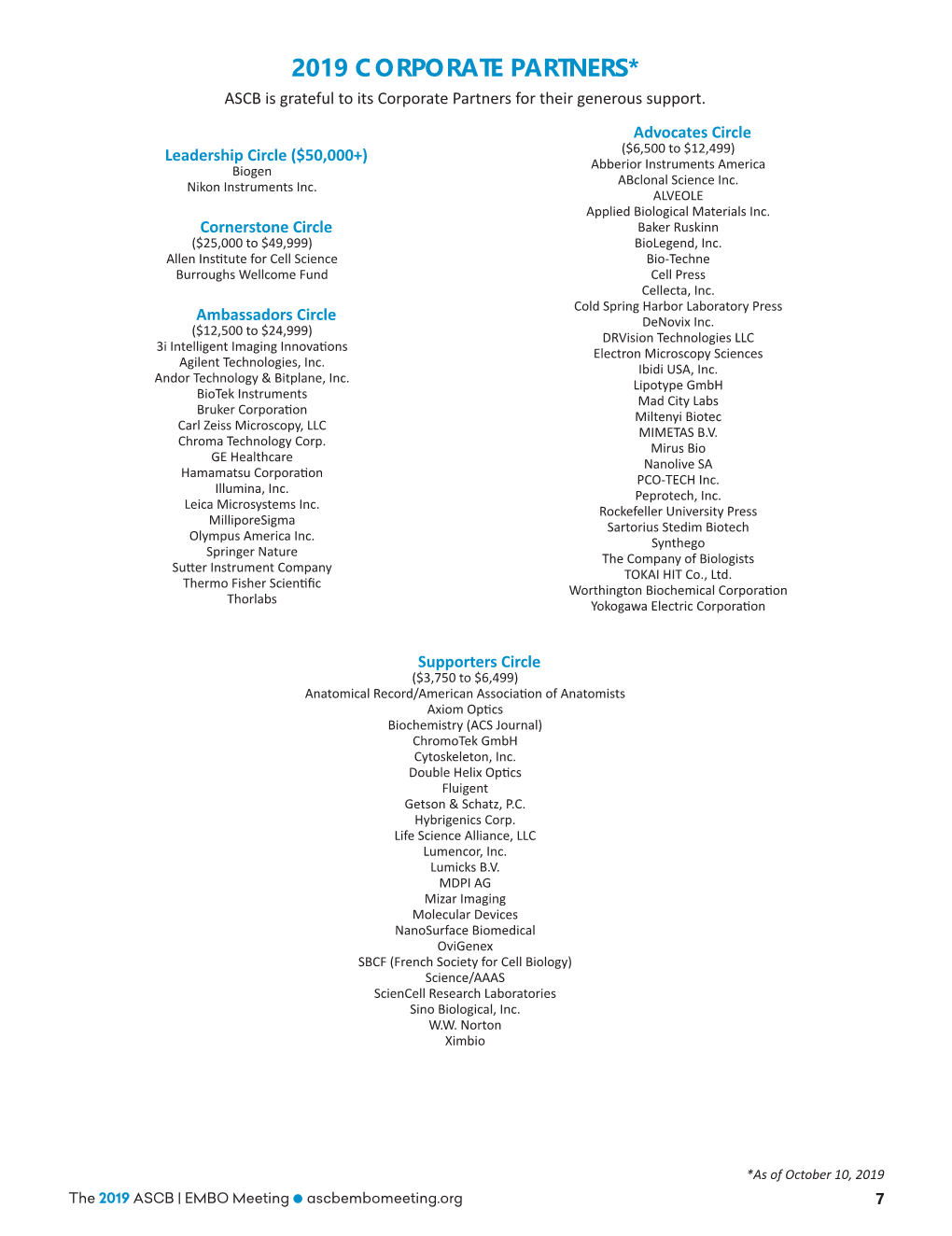 2019 CORPORATE PARTNERS* ASCB Is Grateful to Its Corporate Partners for Their Generous Support