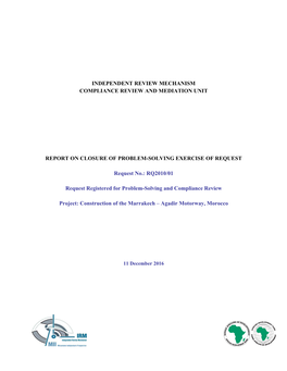 INDEPENDENT REVIEW MECHANISM COMPLIANCE REVIEW and MEDIATION UNIT REPORT on CLOSURE of PROBLEM-SOLVING EXERCISE of REQUEST Reque