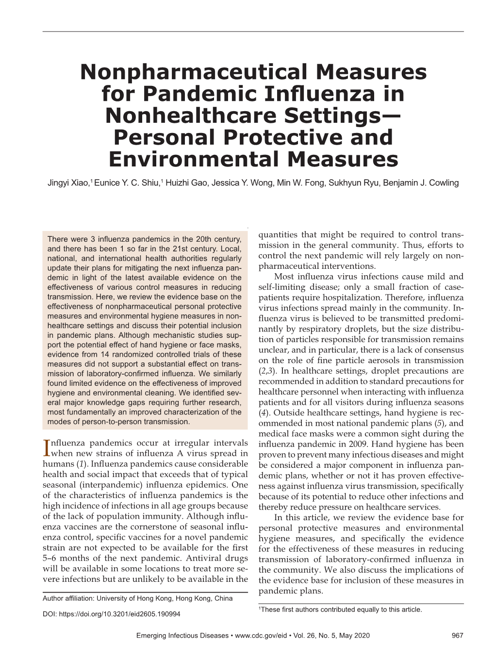 Nonpharmaceutical Measures for Pandemic Influenza in Nonhealthcare Settings— Personal Protective and Environmental Measures Jingyi Xiao,1 Eunice Y
