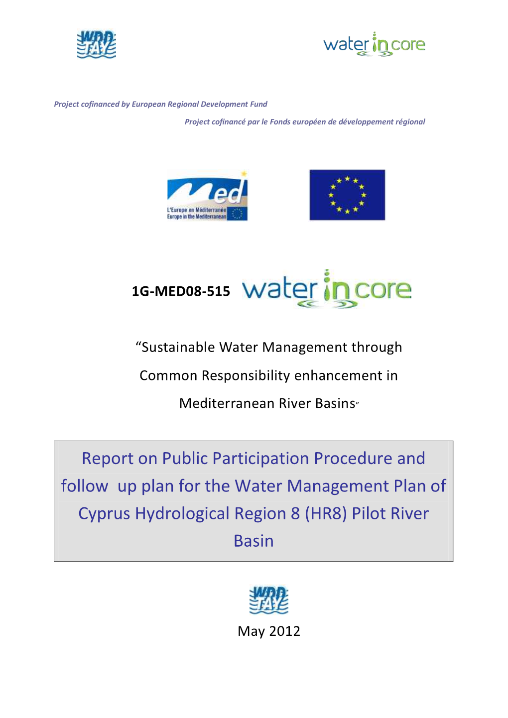 Project Cofinanced by European Regional Development Fund