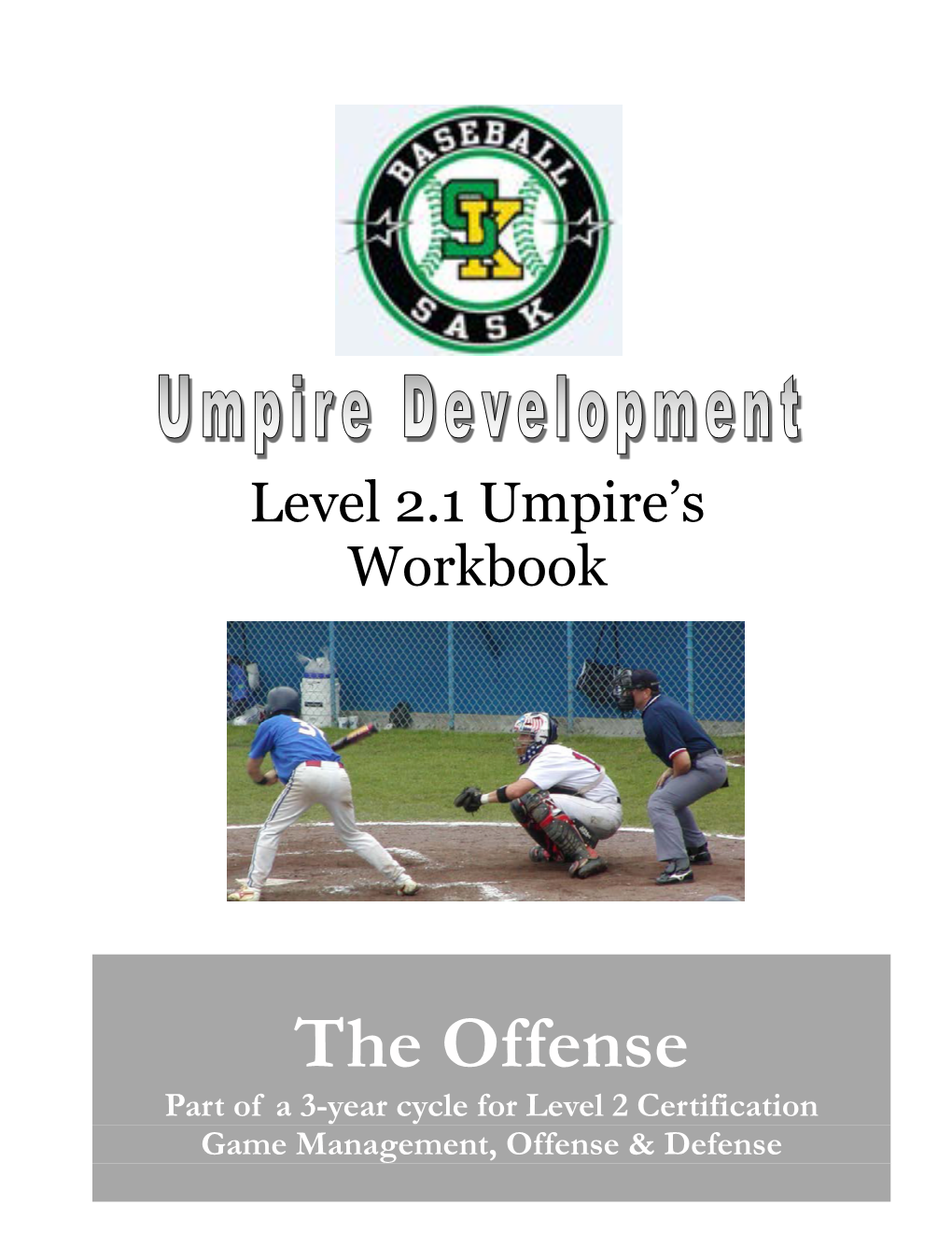 Level 2.1 Umpire's Workbook