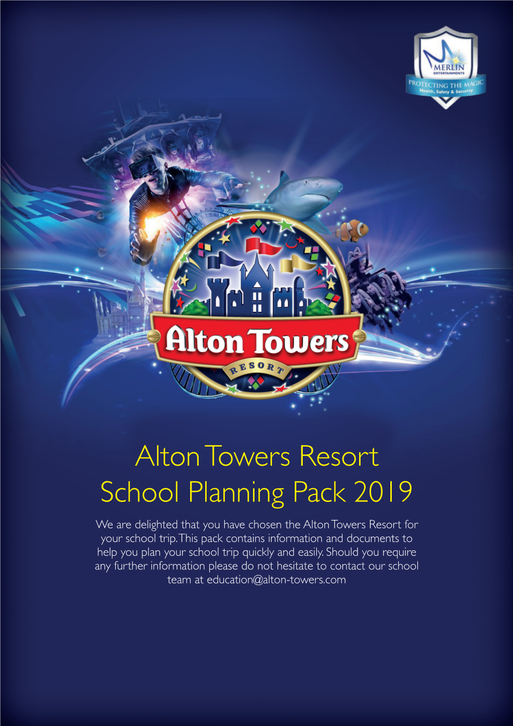 Alton Towers Resort School Planning Pack 2019 We Are Delighted That You Have Chosen the Alton Towers Resort for Your School Trip