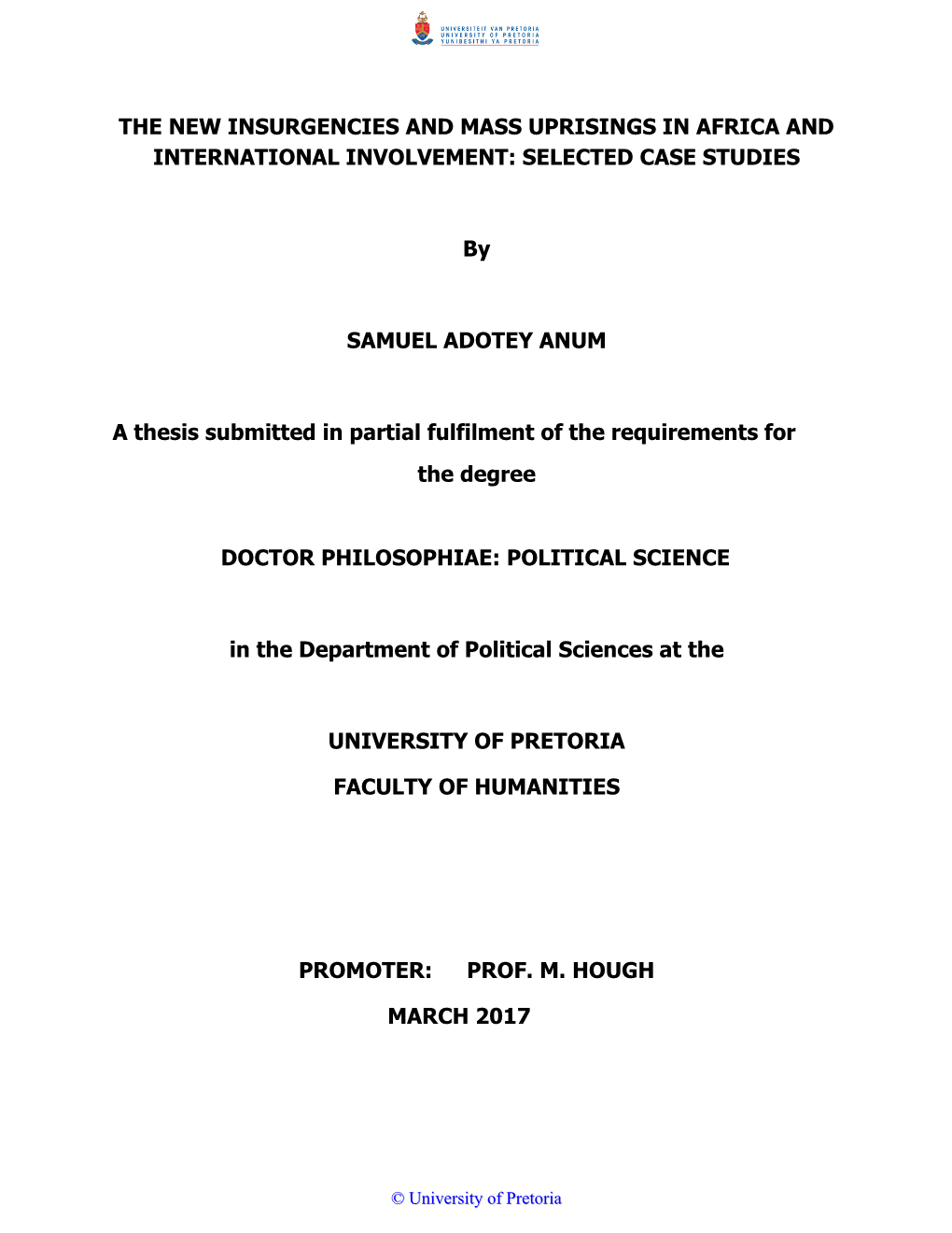 The New Insurgencies and Mass Uprisings in Africa and International Involvement: Selected Case Studies