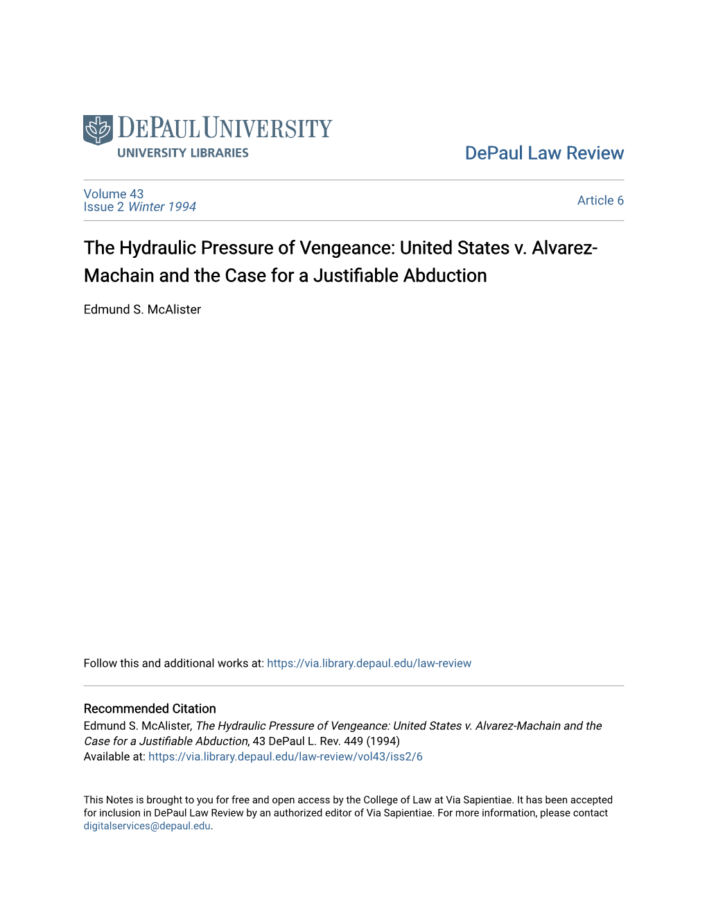 United States V. Alvarez-Machain and the Case for a Justifiable Abduction, 43 Depaul L