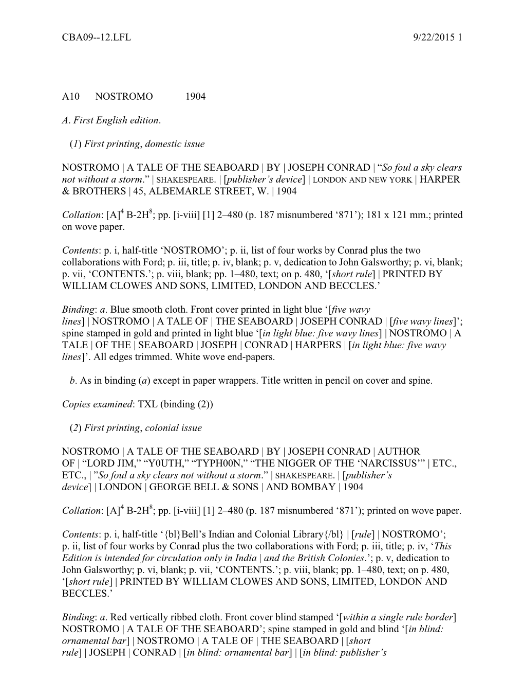 CBA09--12.LFL 9/22/2015 1 A10 NOSTROMO 1904 A. First English Edition