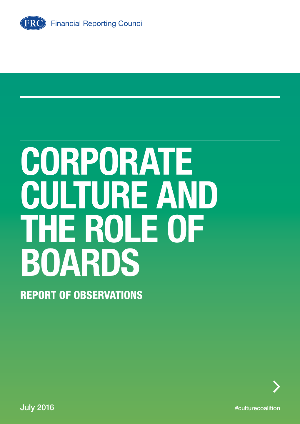 Corporate Culture and the Role of Boards Report of Observations