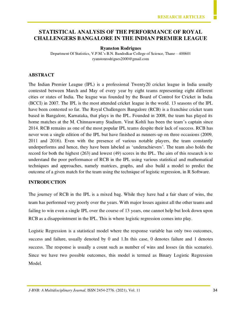 Statistical Analysis of the Performance of Royal Challengers Bangalore in the Indian Premier League