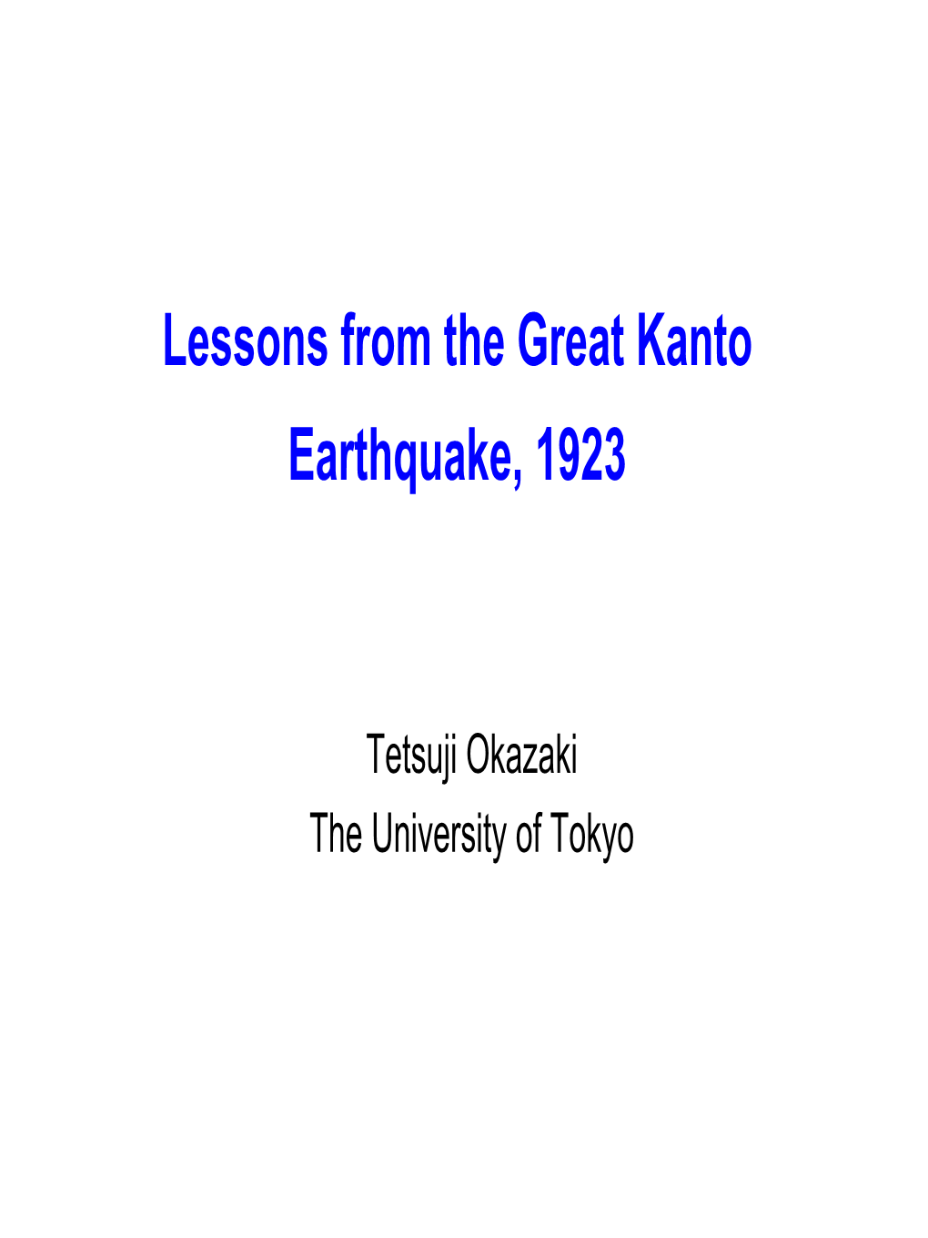 Lessons from the Great Kanto Earthquake, 1923