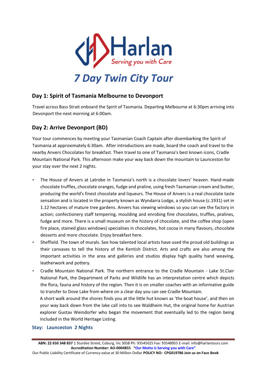 7 Day Twin City Tour