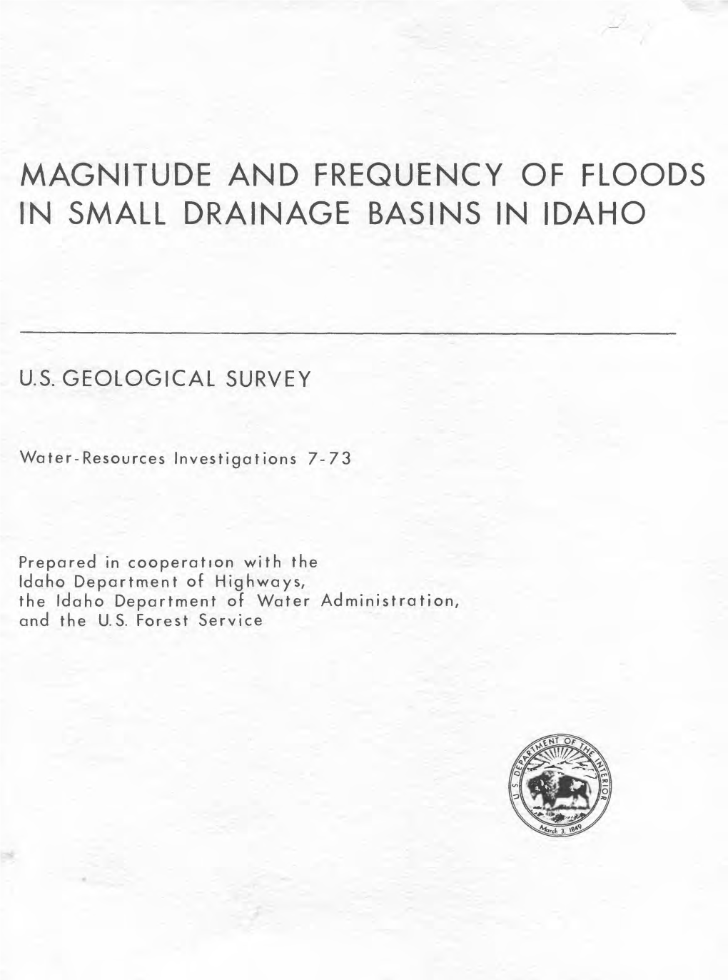 Magnitude and Frequency of Floods in Small Drainage Basins in Idaho