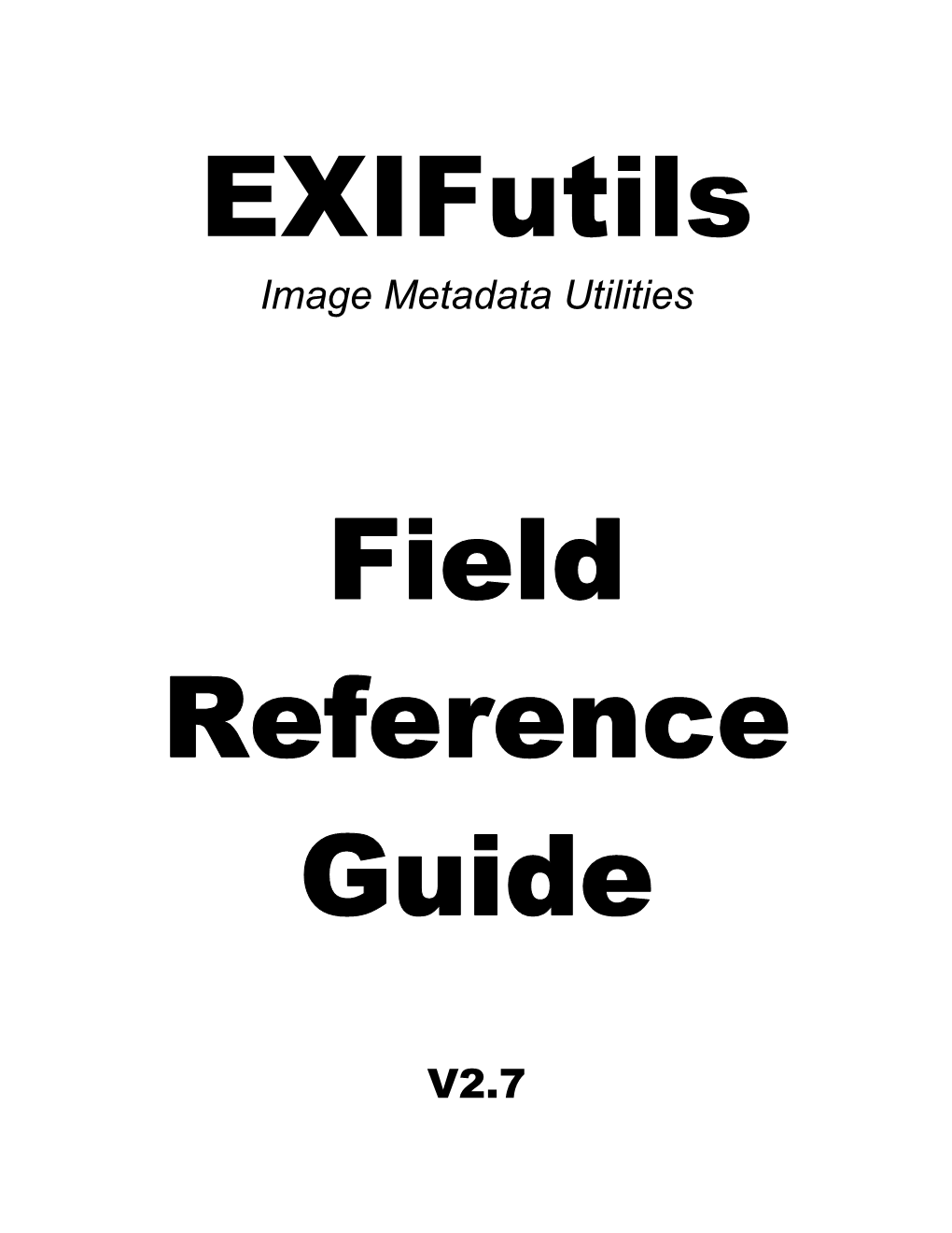 Exifutils Field Reference Guide