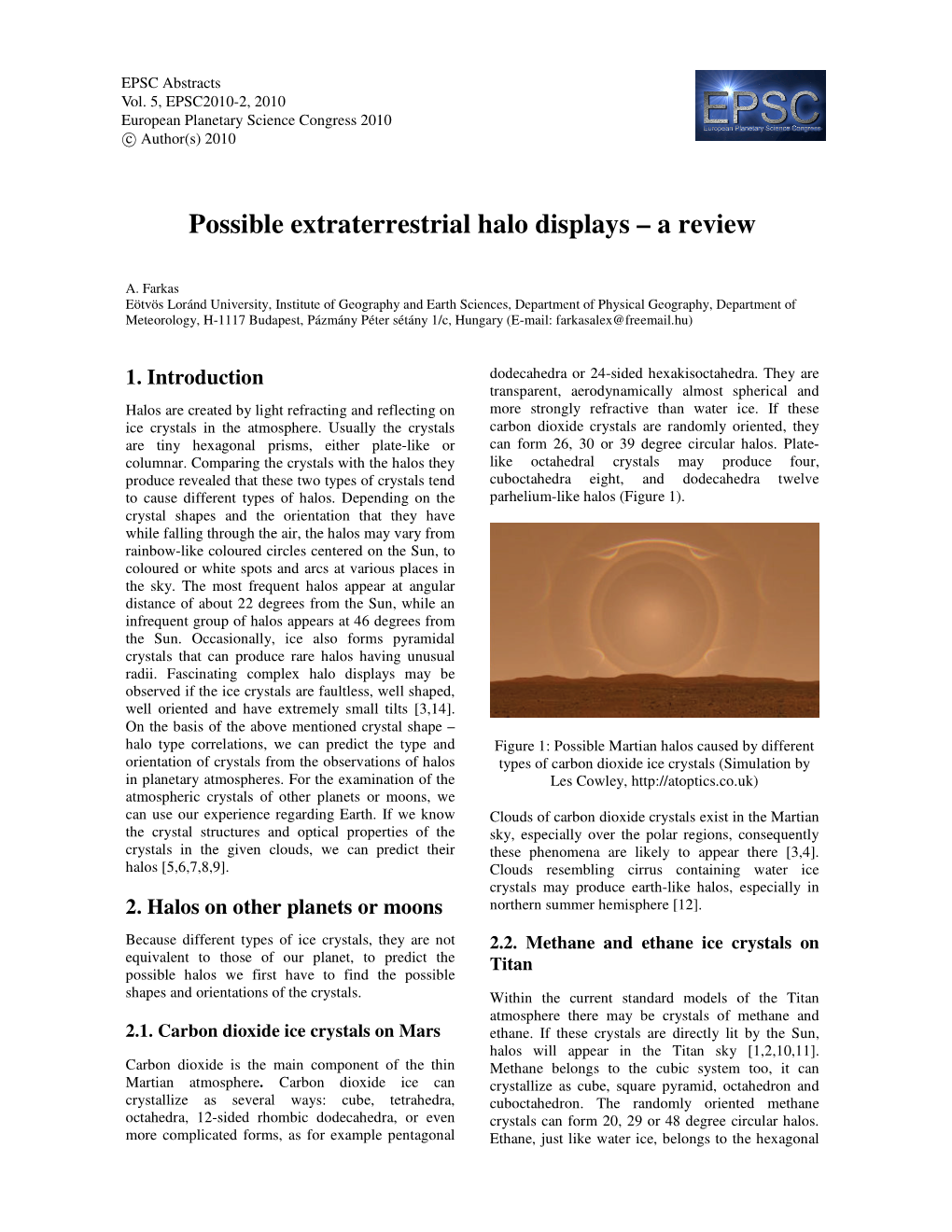 Possible Extraterrestrial Halo Displays – a Review