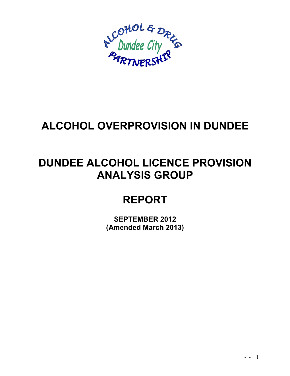 Alcohol Overprovision in Dundee Dundee Alcohol