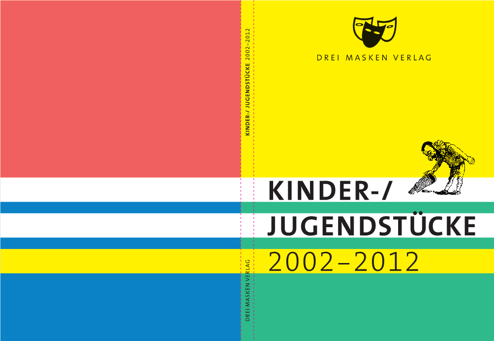 Kinder-/ Jugendstücke 2002-2012