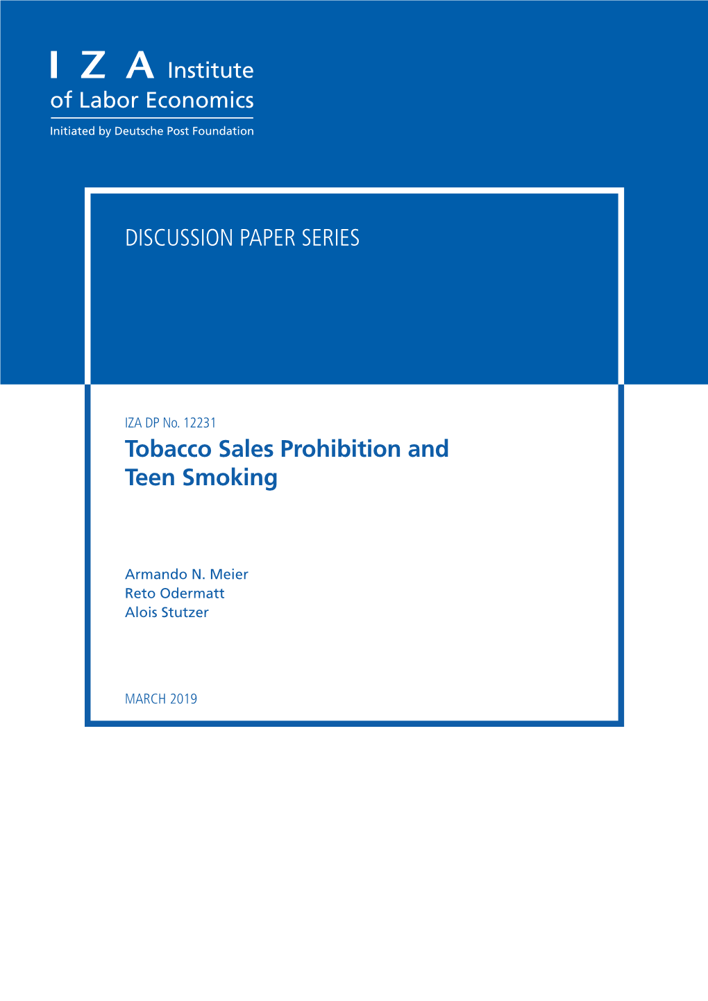 Tobacco Sales Prohibition and Teen Smoking