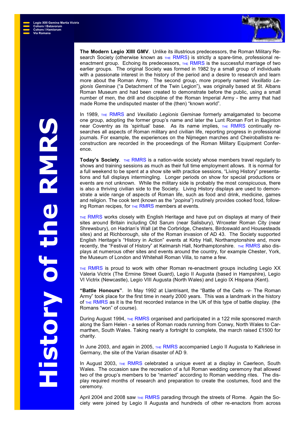 History of the RMRS As It Is the First Recorded Instance in the UK of This Type of Battle Display