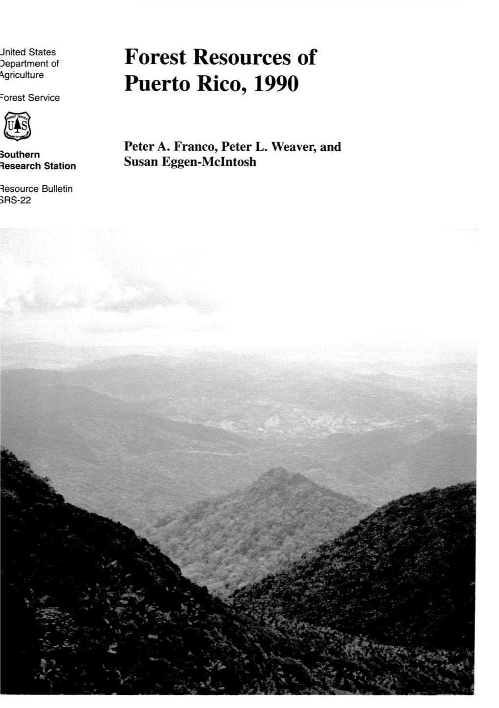 Forest Resources of Puerto Rico, 1990 by Peter A
