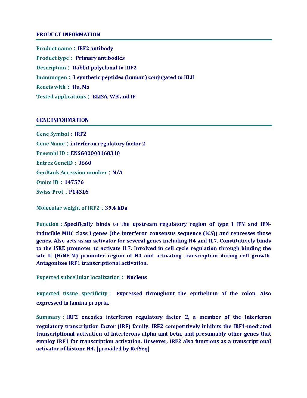 PRODUCT INFORMATION Product Name：IRF2 Antibody Product Type