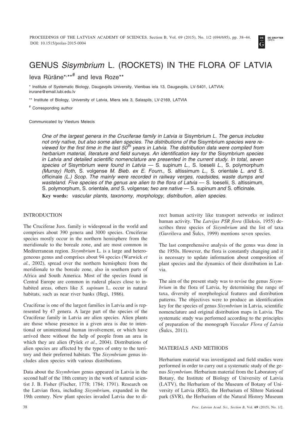 GENUS Sisymbrium L. (ROCKETS) in the FLORA of LATVIA Ieva Rûrâne*,**# and Ieva Roze**