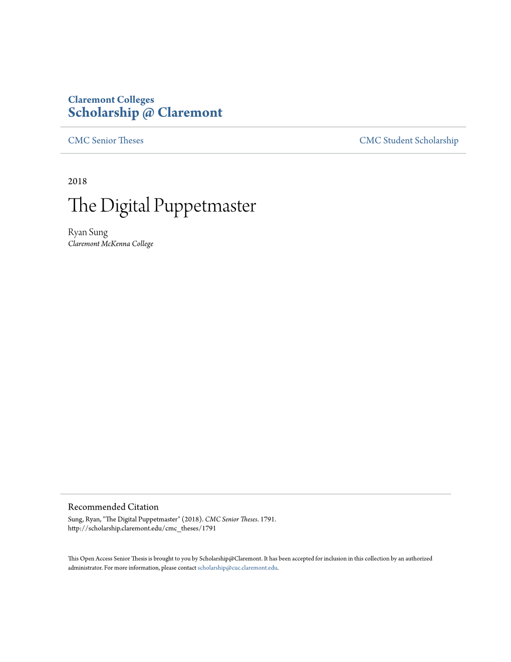 The Digital Puppetmaster Ryan Sung Claremont Mckenna College