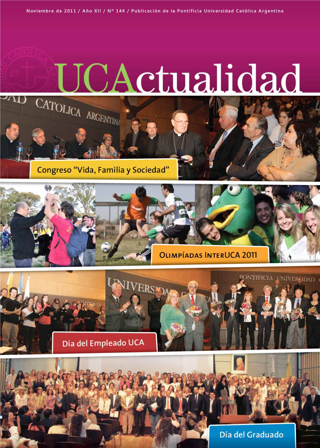 Congreso Internacional “Vida, Familia Y Sociedad” Se Realizó En La UCA El Congreso Internacional “Vida, Familia Y Sociedad”