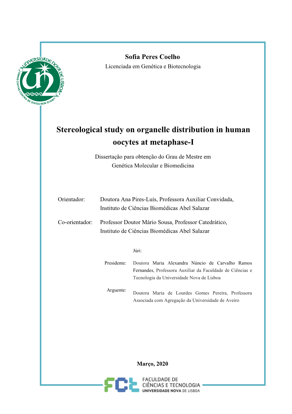 Stereological Study on Organelle Distribution in Human Oocytes At