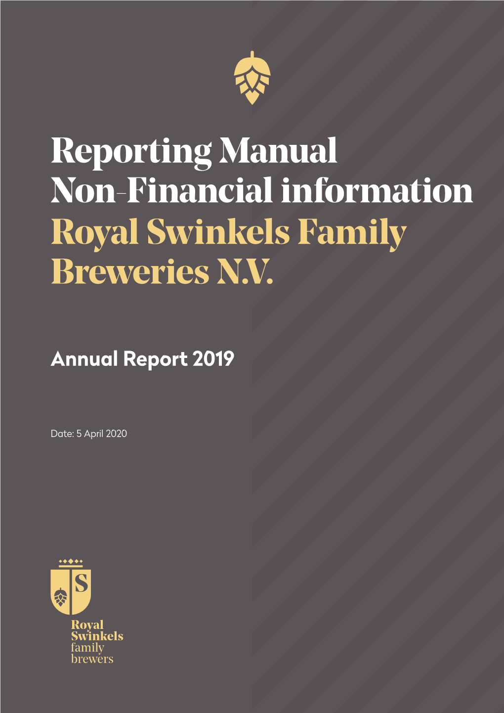 Reporting Manual Non-Financial Information Royal Swinkels Family Breweries N.V