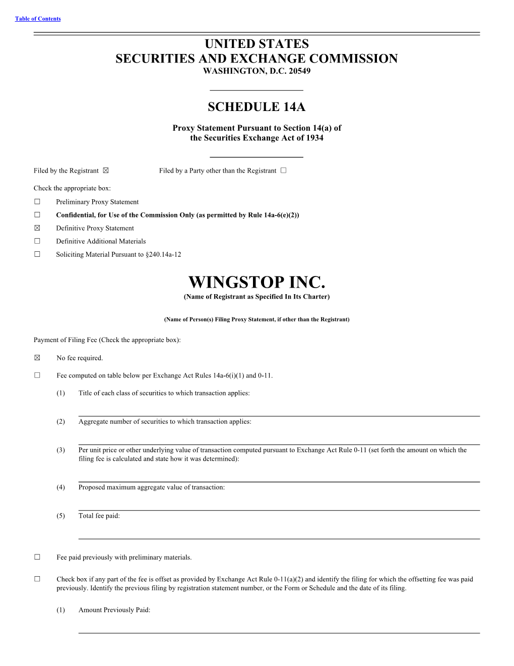 WINGSTOP INC. (Name of Registrant As Specified in Its Charter)