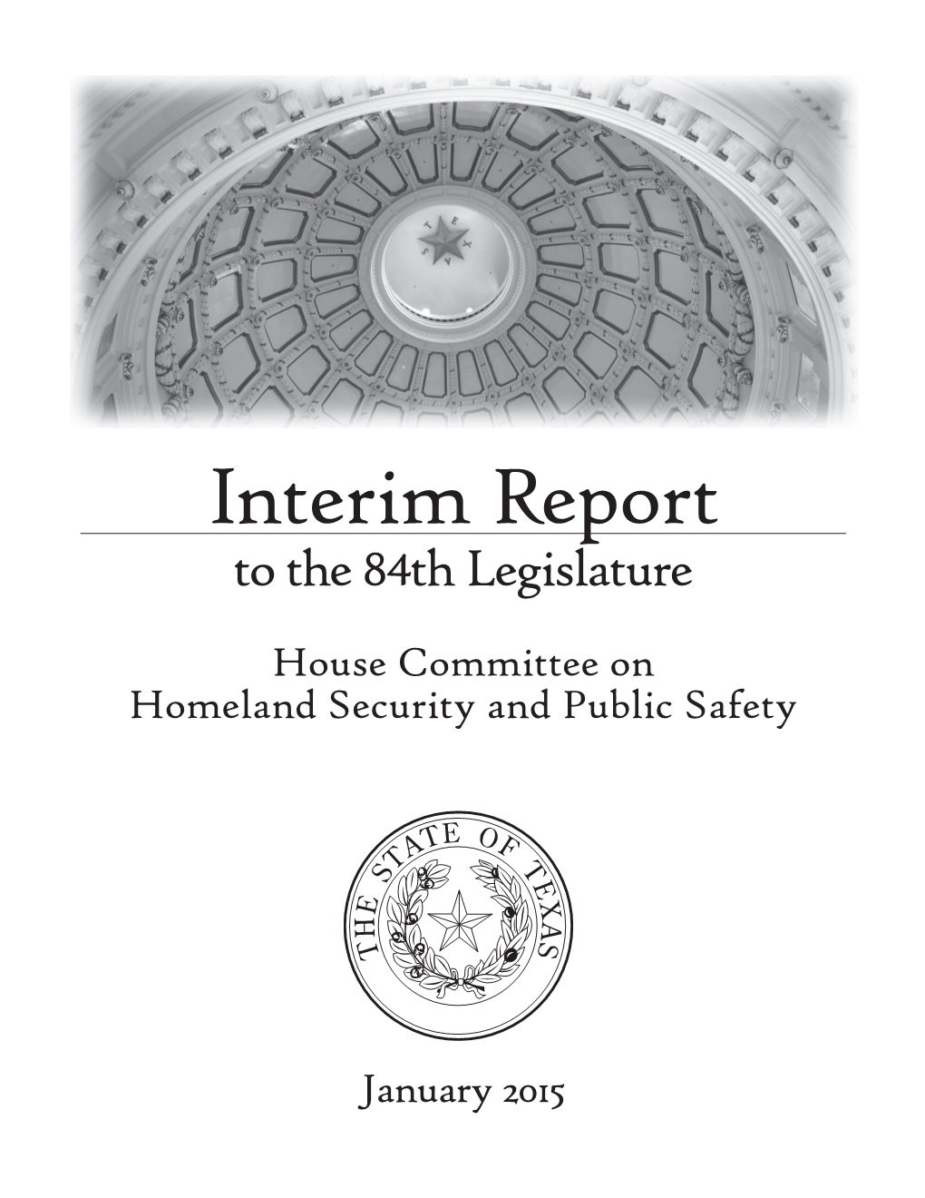 Interim Report to the 84Th Legislature