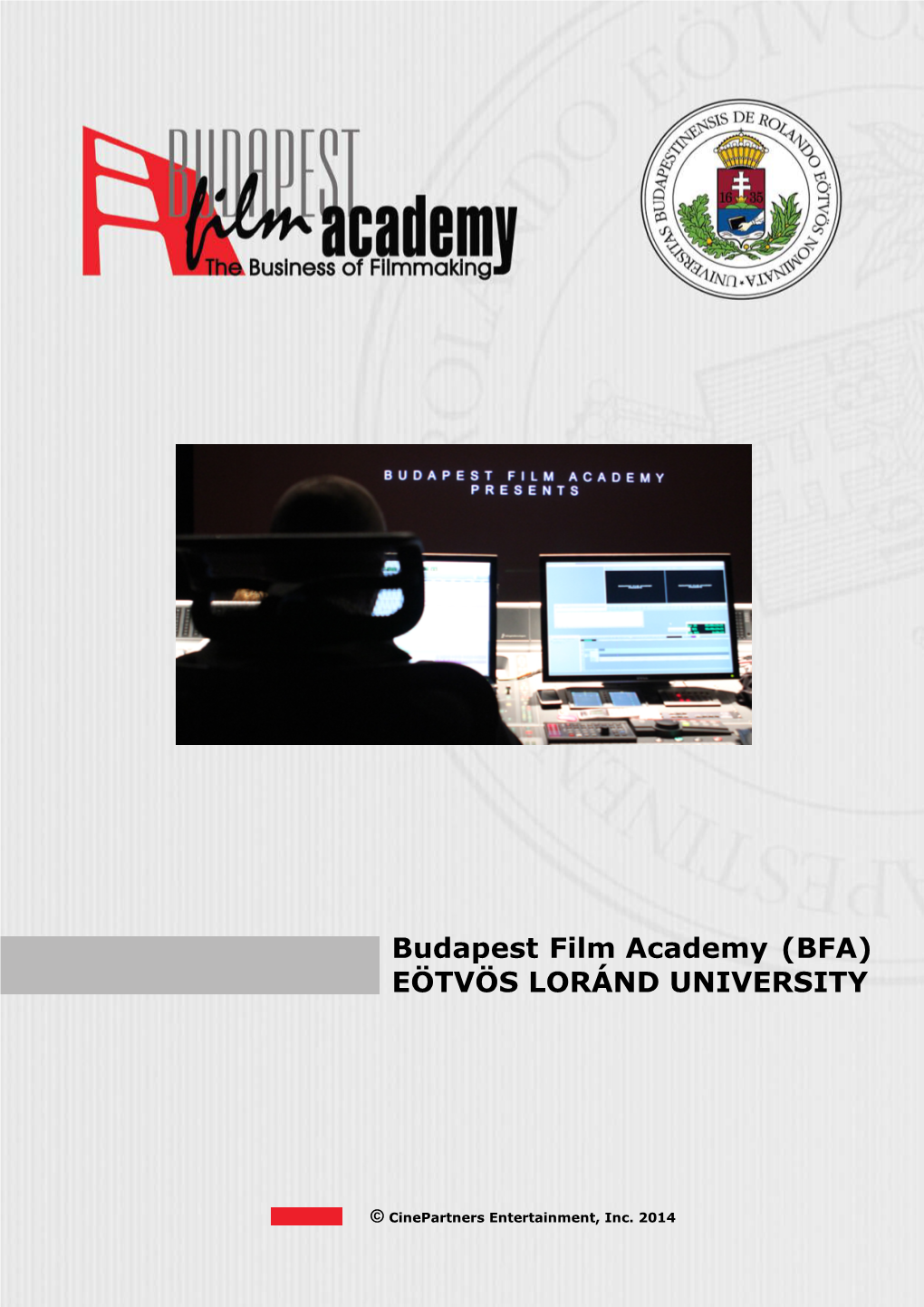 Budapest Film Academy (BFA) EÖTVÖS LORÁND UNIVERSITY