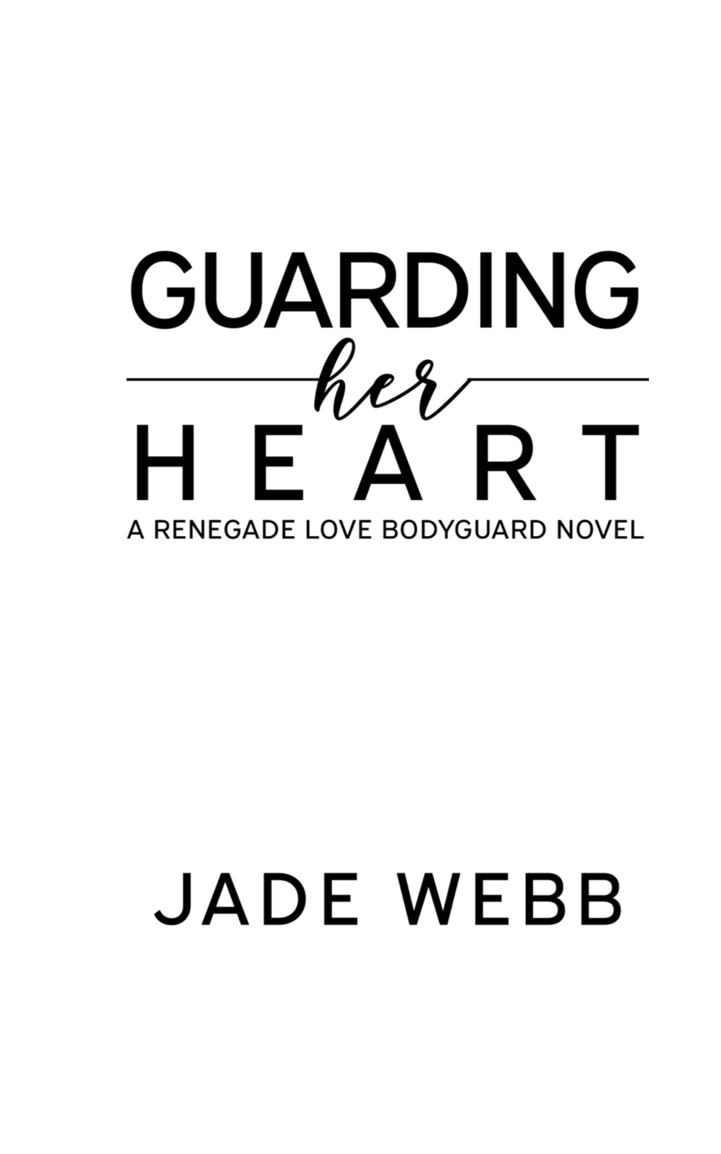 GUARDING HER HEART 3 but I Will Harbor an Unyielding, Simmering Resentment for Years