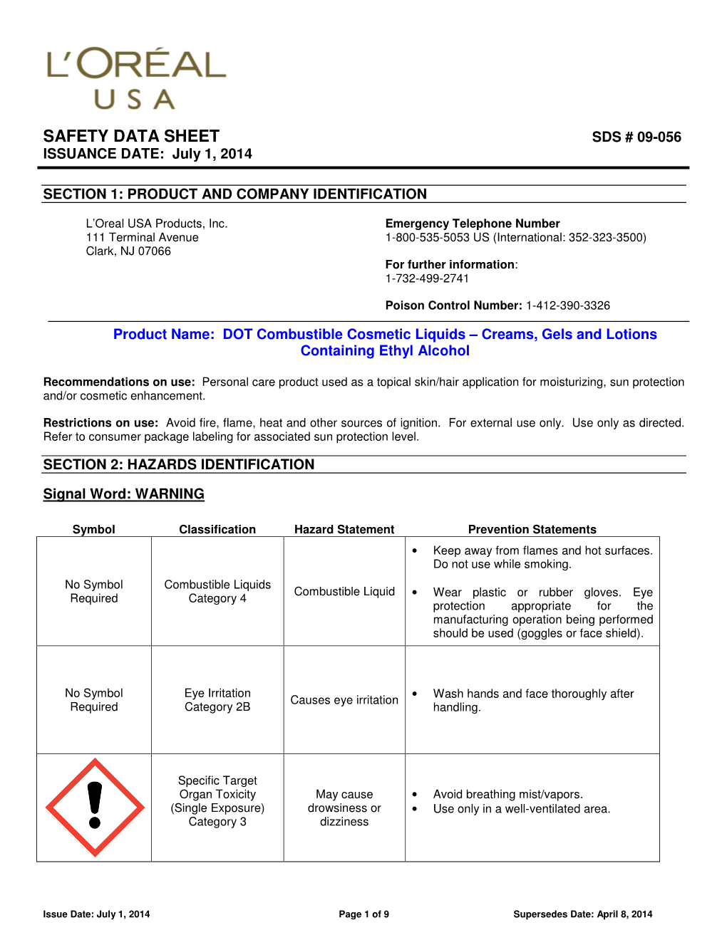 SAFETY DATA SHEET SDS # 09-056 ISSUANCE DATE: July 1, 2014