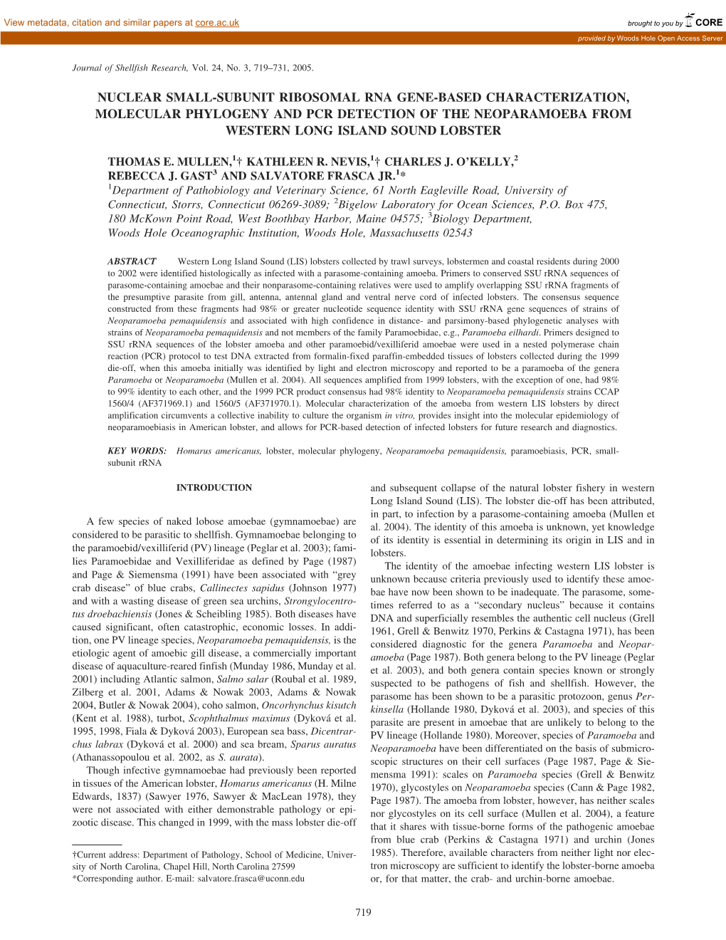 Nuclear Small-Subunit Ribosomal Rna Gene-Based Characterization, Molecular Phylogeny and Pcr Detection of the Neoparamoeba from Western Long Island Sound Lobster