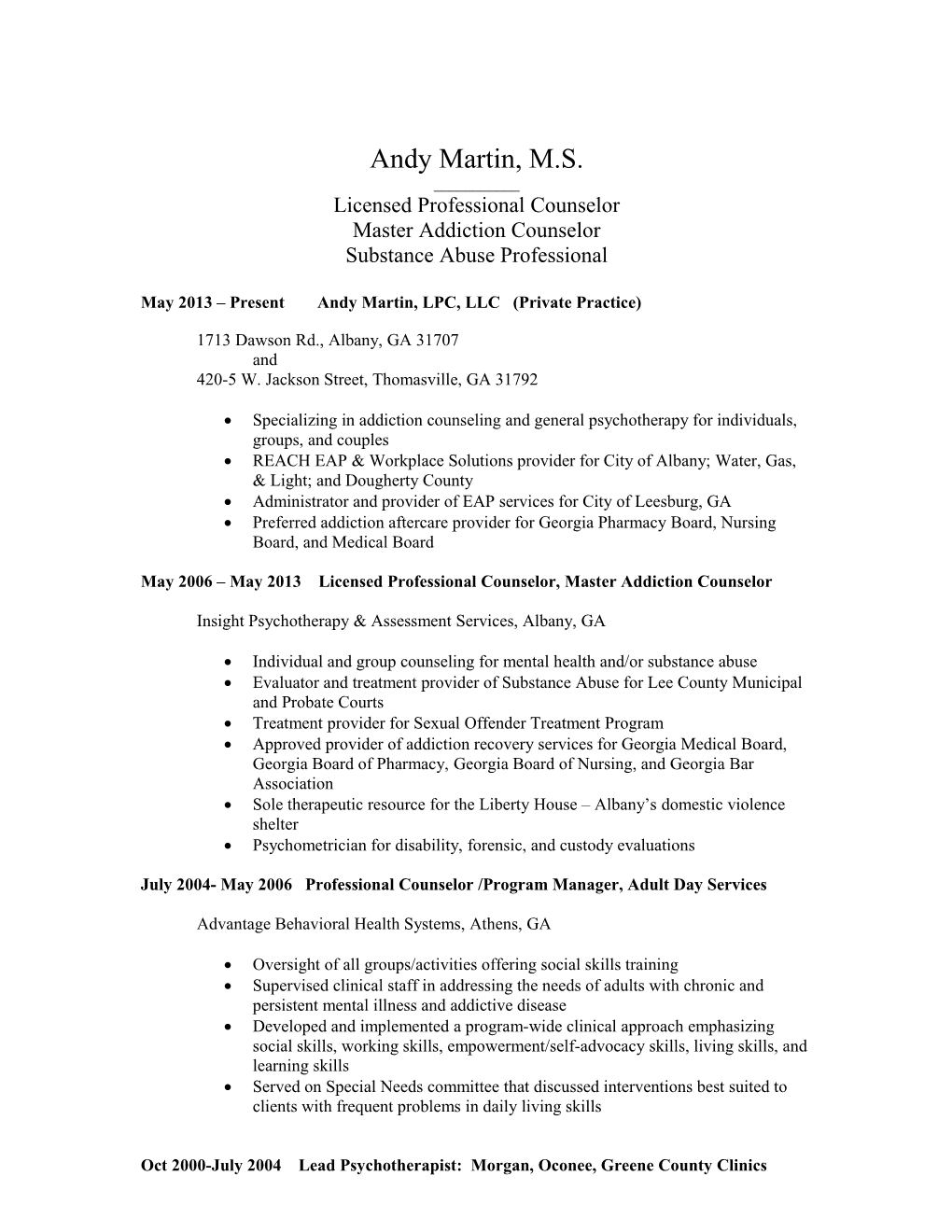 May 2013 Present Andy Martin, LPC, LLC (Private Practice)