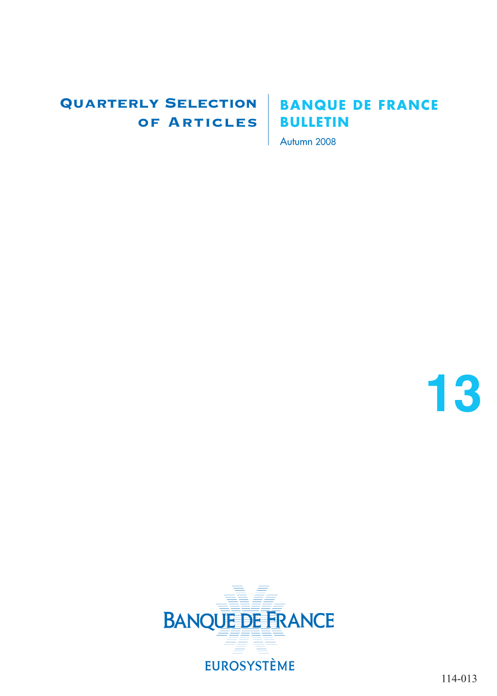 Quarterly Selection of Articles of the Banque De France